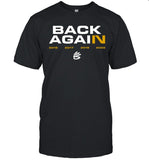 Back Again 2015 2017 2018 2022 Shirt Limited