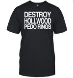Barely Legal Clothing Destroy Hollwood Pedo Rings Shirt