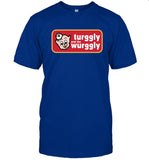 2024 Turggly And The Wurggly Shirt