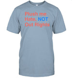 Alejandra Caraballo Flush Me Hate Not Our Rights Shirt