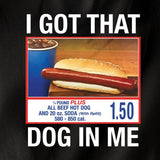 Bad Day To Be A I Got That Dog In Me Shirt, Costco Hotdog Shirt, Funny Costco Shirt Classic Cotton Classic Cotton