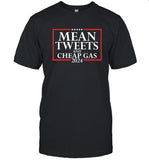 2024 Trump Mean Tweets & Cheap Gas Limited Shirt