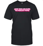 David Tennant Leave Trans Kids Alone You Absolute Freaks T-Shirt