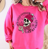 Cold Like My Heart Valentines Day Sweatshirt