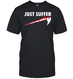 Awesome Left To Suffer Just Suffer 2024 T-shirt