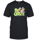 Crazy Bears T Shirt Be Crazy
