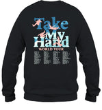 5SOS Take My Hand World Tour Sweatshirt