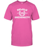 Delulu University Est 1969 New Shirt