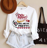 Bring me a Dr. Pepper and tell me I'm Pretty Sweatshirt T Shirt Hoodie, Dr Pepper Sweatshirt,Soda Lover, Trending, Soft Drink, Soda, Christmas Holiday