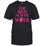 B1gfamily The Rich Auntie Walk Shirt