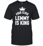 Dave Groh Fuck Elvis Lemmy Is King T Shirt