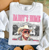 Daddys home tee / Sweatshirt / Hoodie Unisex Us 2024