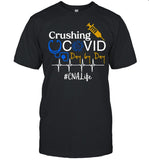 Crushing Covid Day By Day CNA Life shirt