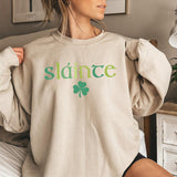 Cute Slainte Sweatshirt, Womens Irish Sweatshirt, St Patrick's Day Sweatshirt, Trendy St Patricks Day Shirt, Lucky Sweatshirt