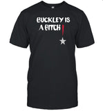 Abdul Razak Alhassan Buckley Is A Bitch Shirt