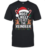 Cute Santa's Reindeer Most Likely To Pet The Reindeer Long Sleeve T-Shirt_1
