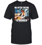 Assholes Live Forever Me After Tiktok Is Banned Shirt