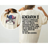 Custom Year Gen X 2 Side T-shirt, 1965-1980 Gen X Skull Flag Shirt, Hose Water and Neglect Flag Gen X Shirt