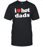 Danny Duncan I Love Hot Dads Shirt