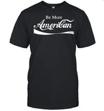 Be more american 9 12 shirt_1