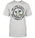 And I Think To MySelf What A Wonderfull World Flower shirt