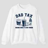 Dad Tax T-Shirt, Husband Gift, Funny Dad T-Shirt, Classic Fit Men's T-Shirt with Graphic Design, Shirt For Dad, Fathers Day Tshirt