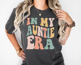 Comfort Colors In My Auntie Era Shirt, Auntie Shirt, Aunt Shirt, Gift for Aunts, Favorite Aunt Shirt, Aunt Gift from Niece, Cool Aunt Shirt