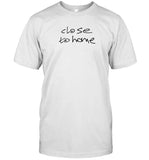Aitch Close To Home Shirt