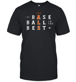 Baseball Is The Best T Shirt