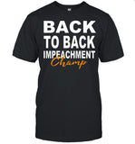 Back To Back Impeachment Champ With Donald Trump President shirt_1