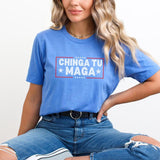 Chinga Tu MAGA Tshirt Anti-Trump Tee Patriotic Protest Shirt FDT Shirt No-Trump Shirt Election 2024 Shirt Funny Liberal Gift Anti Trump Gift Style001