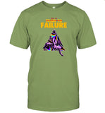 Be A Train To Failure Shirts