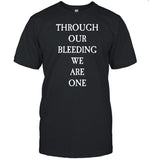 Afi Through Our Bleeding We Are One Shirt