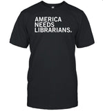 Ashley Stewart America Needs Librarians T Shirt