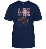 Durag And The Deertag Get Bucked Limited T Shirt