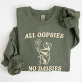 All Oopsies No Daisies, Cute Bear Sweatshirt Casual Comfort Womenswear ComfortableÂ Graphic