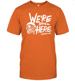 Apollo Hou We're Still Here T Shirt