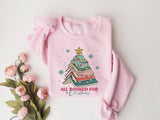 All Booked For Christmas Shirt Gift for Librarian, Bookworm Christmas Sweater, Christmas Book Tree Sweatshirt, Book Lovers Christmas Sweatshirt
