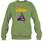 Be A Train To Failure Sweatshirt