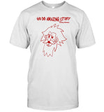 2024 Rodney Norman Go Do Amazing Stuff Shirt