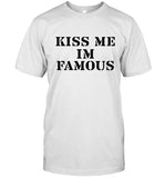 Dominic Fike Wearing Kiss Me I'M Famous T Shirt