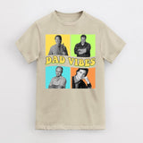 Dad Vibes T-Shirt, Fathers Day T-Shirt, Dad Life Shirts, Retro Dad Shirts, Cool Dad T-Shirt