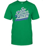 Dave Matthews Band St. Patrickâ€™s Day So Damn Lucky T-Shirt