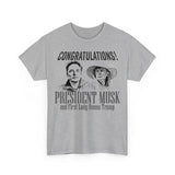 Congratulation PrÐµsidÐµnt Ðœusk and First Lady DonnÐ° TrumÑ€ Funny Unisex Shirts