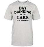 Day drinking on the lake is my happy place shirt