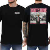 Daddy's Home Trump Shirt 2-Sided Shirt, Men's 45 47 Republican Tees, Trump MAGA T-shirt, 2024 President Tops, Cotton Fabric Classic Casual Menswear Style001