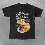 All-Star Special  Breakfast T-Shirt, Unisex Graphic t-shirt, Cotton T-shirt S-5XL, Gift for Friend Style001