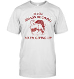 Dishonorable mentions it's the season of giving so iâ€™m giving up shirt