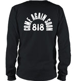 Come Again Soon T Shirt