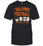 Cincy Shirts Talking Football With Bengal Jim And Friends T-Shirt
